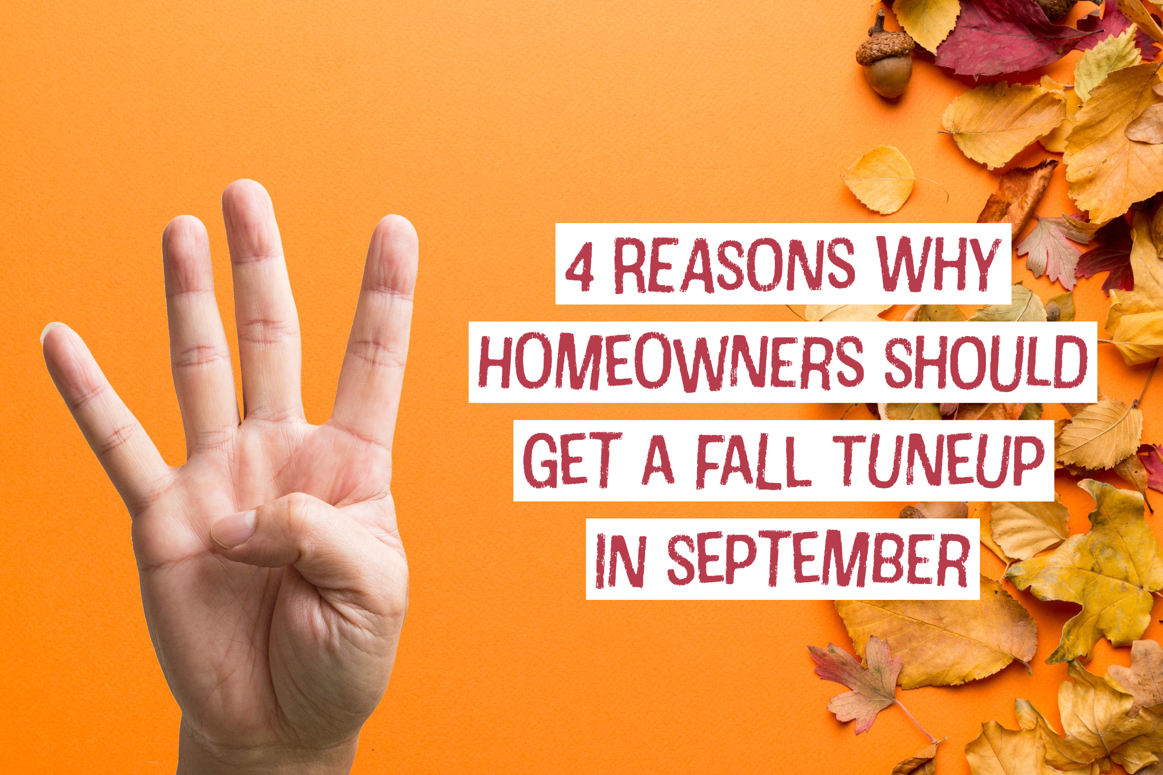 HVAC blog for Hilliard-Dublin, Ohio HVAC company on 4 reasons why homeowners should get a fall tune-up in September.